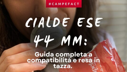Cialde ESE 44 mm: guida completa a compatibilità e resa in tazza